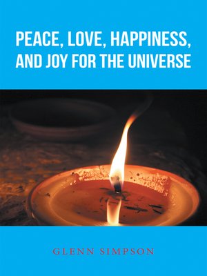 cover image of Peace, Love, Happiness, and Joy for the Universe